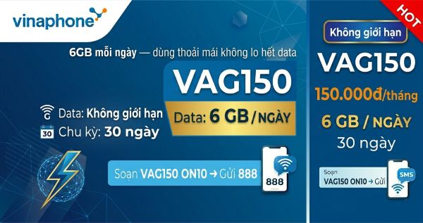 Gói VAG150 Vinaphone: 6 GB/ngày giá 150.000đ, đăng ký VAG150 ON10 gửi 888