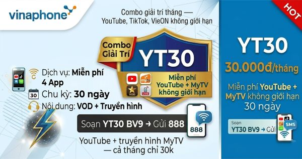 Gói YT30 Vinaphone: YouTube và MyTV không giới hạn 30 ngày giá 30.000đ